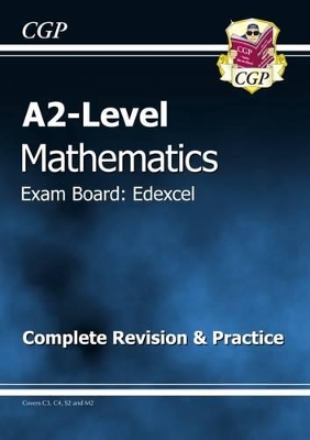 A2 LEVEL MATHS EDEXCEL COMPLETE REVISION   GUIDE PB - CGP BO