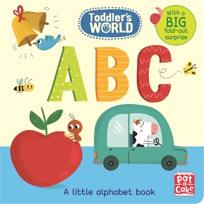 ABC: A LITLE ALPHABET BOARD BOOK WITH A FOLD OUT SURPRISE (T