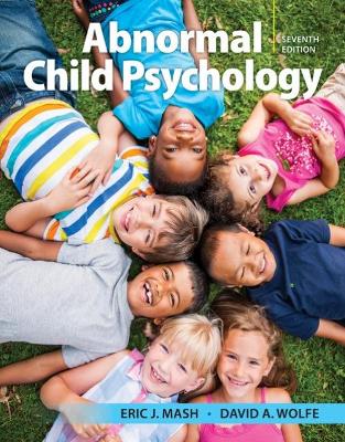 ABNORMAL CHILD PSYCHOLOGY - ERIC MASH-DAVID WOLFE