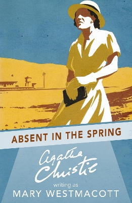 ABSENT IN THE SPRING PB - AGATHA CHRISTIE