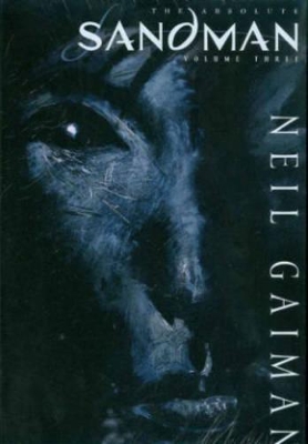 ABSOLUTE SANDMAN VOLUME THREE - NEIL GAIMAN