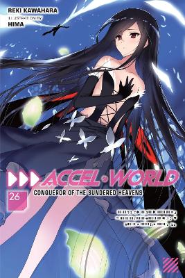 ACCEL WORLD VOL. 26 (LIGHT NOVEL) - JOCELYNE ALLENREKI KAWAH