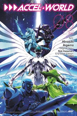 ACCEL WORLD VOL. 8 - JOCELYNE ALLENREKI KAWAHARAHIROYUKI AIG