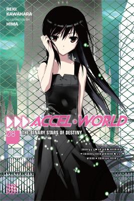 ACCEL WORLD VOL. 8 (NOVEL) - REKI KAWAHARA
