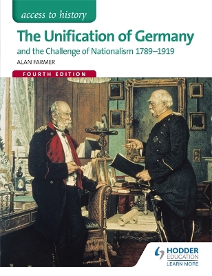 ACCESS TO HISTORY : THE UNIFICATION OF GERMANY AND THE CHALL