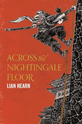 ACROSS THE NIGHTINGALE FLOOR - LIAN HEARN