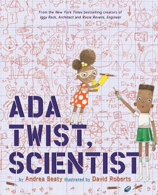 ADA TWIST SCIENTIST  HC - ANDREA BEATY-DAVID ROBERTS