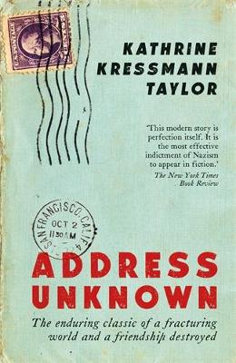 ADDRESS UNKNOWN TPB - KATHRINE KRESSMANN TAYLOR