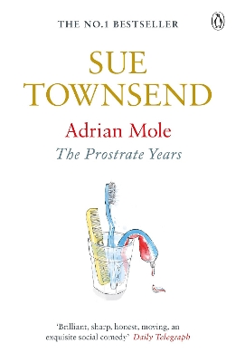 ADRIAN MOLE : THE PROSTRATE YEARS (ADRIAN MOLE 8) PB B FORMA