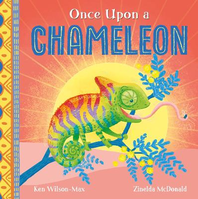 AFRICAN STORIES: ONCE UPON A CHAMELEON PB - KEN WILSON-MAX-Z