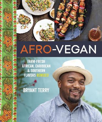 AFRO-VEGAN : FARM-FRESH AFRICAN CARIBBEAN AND SOUTHERN FLAVO