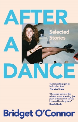 AFTER A DANCE - BRIDGET OCONNOR