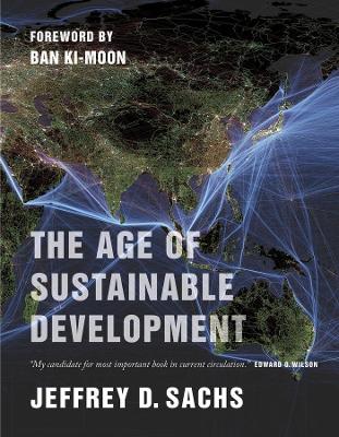 AGE OF SUSTAINABLE DEVELOPMENT  CLOTH BOOK - JEFFREY D. SACH