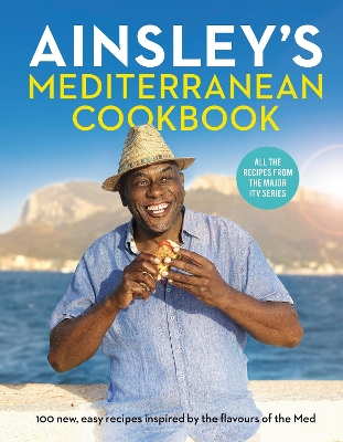 AINSLEY’S MEDITERRANEAN COOKBOOK HC - AINSLEY HARRIOTT