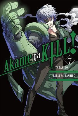 AKAME GA KILL! VOL. 7 - TAKAHIRO-TETSUYA TASHIRO