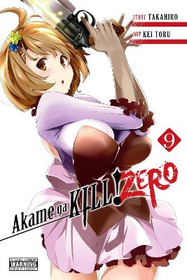 AKAME GA KILL! ZERO VOL. 9 - TORU TAKAHIRO