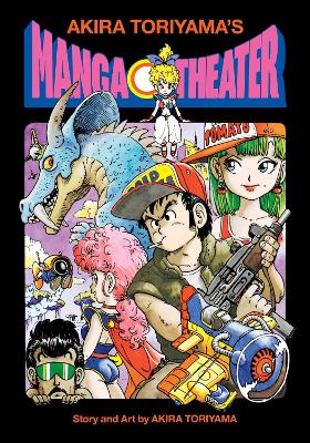 AKIRA TORIYAMAS MANGA THEATHA - AKIRA TORIYAMA