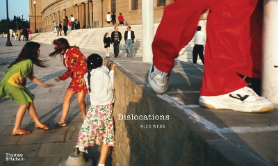 ALEX WEBB: DISLOCATIONS HC - ALEX WEBB