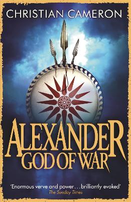 ALEXANDER-GOD-OF-WAR-PB-CHRISTIAN-CAMERON.jpg ALEXANDER GOD OF WAR PB - CHRISTIAN CAMERON