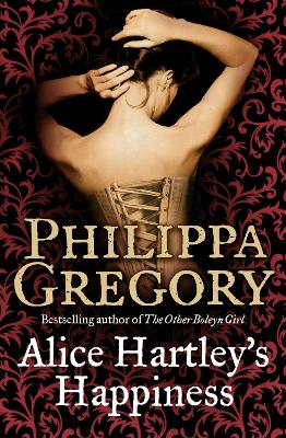 ALICE HARTLEYS HAPPINESS PB B FORMAT - PHILIPPA GREGORY