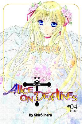 ALICE ON DEADLINES VOL. 4 - SHIRO IHARA