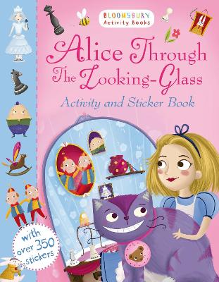 ALICE THROUGH THE LOOKING GLASS  PB - BLOOMSBURY GROUP