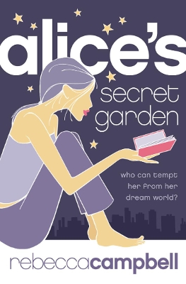 ALICES SECRET GARDEN PB B FORMAT - REBECCA CAMPBELL