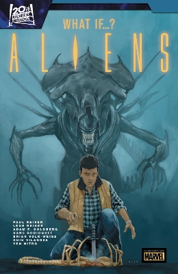 ALIENS: WHAT IF...? - PAUL REISER-GUIU VILANOVA