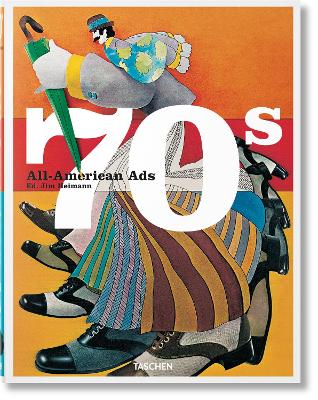 ALL-AMERICAN ADS OF THE 70S - STEVEN HELLER-JIM HEIMANN