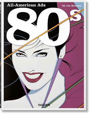 ALL-AMERICAN ADS OF THE 80S - STEVEN HELLER-JIM HEIMANN