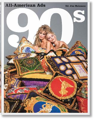 ALL-AMERICAN ADS OF THE 90S - STEVEN HELLER-JIM HEIMANN