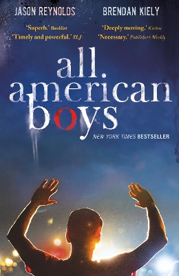 ALL AMERICAN BOYS - JASON REYNOLDS-BRENDAN KIELY