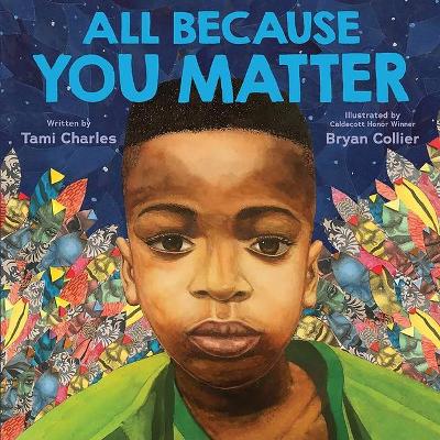 ALL BECAUSE YOU MATTER - TAMI CHARLES-BRYAN COLLIER