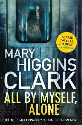 ALL BY MYSELF ALONE  PB - MARY HIGGINS CLARK