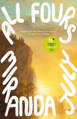 ALL FOURS - MIRANDA JULY