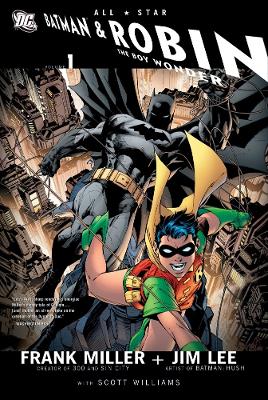 ALL STAR BATMAN AND ROBIN THE BOY WONDER - FRANK MILLER-JIM