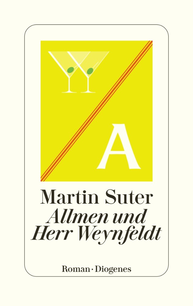 ALLMEN UND HERR WEYNFELDT - MARTIN SUTER