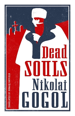 ALMA CLASSICS : DEAD SOULS  PB - DONALD RAYFIELD-NIKOLAI GOG
