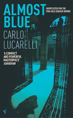 ALMOST BLUE - CARLO LUCARELLI
