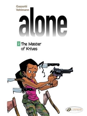ALONE VOL. 2: THE MASTER OF KNIVES - FABIEN VEHLMANN