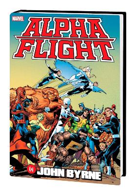 ALPHA FLIGHT BY JOHN BYRNE OMNIBUS (NEW PRINTING)   HC - JOH