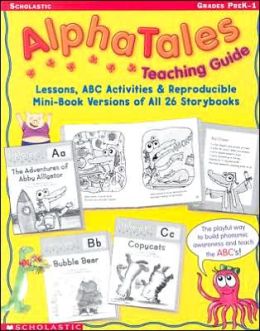 ALPHA TALES TEACHING GUIDE - SCHOLASTIC PRESS