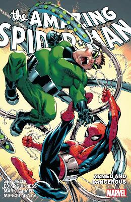 AMAZING SPIDER-MAN BY ZEB WELLS VOL. 7: ARMED AND DANGEROUS