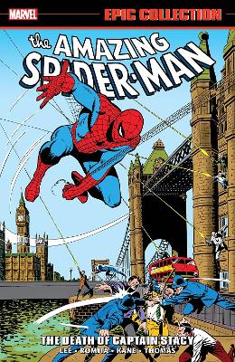 AMAZING SPIDER-MAN EPIC COLLECTION: THE DEATH OF CAPTAIN STA