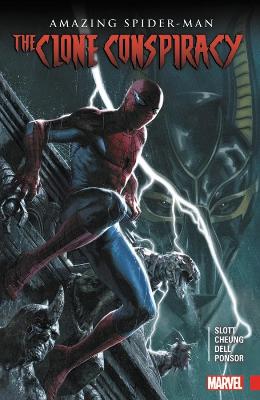 AMAZING SPIDER-MAN: THE CLONE CONSPIRACY   PB - DAN SLOTT-JA