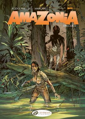 AMAZONIA VOL. 2 - LEO-RODOLPHE-BERTRAND MARCHAL