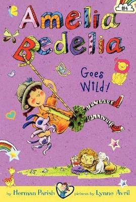 AMELIA BEDELIA GOES WILD!  PB - HERMAN PARISH-LYNNE AVRIL