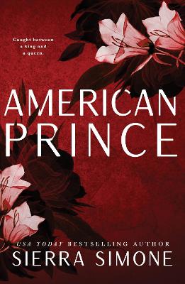 AMERICAN QUEEN 2: AMERICAN PRINCE - SIERRA SIMONE