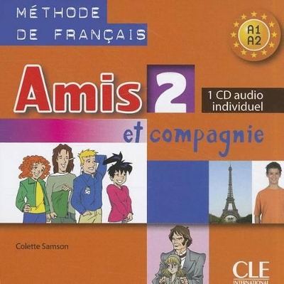 AMIS ET COMPAGNIE 2 A1 + A2 CD INDIVIDUEL - COLETTE SAMSON
