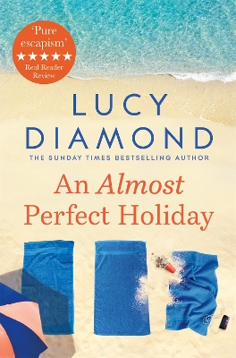 AN ALMOST PERFECT HOLIDAY - LUCY DIAMOND